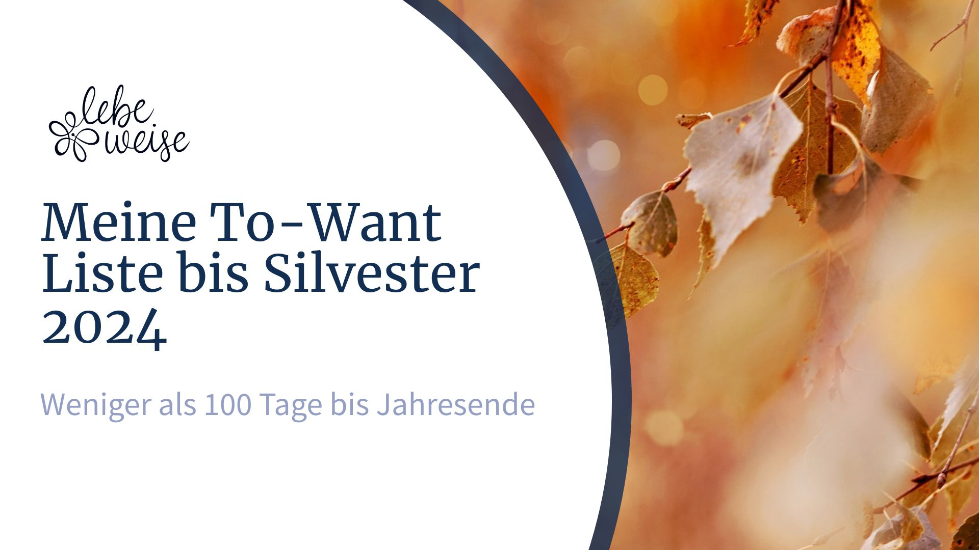 Meine To-Want-Liste bis Silvester 2024